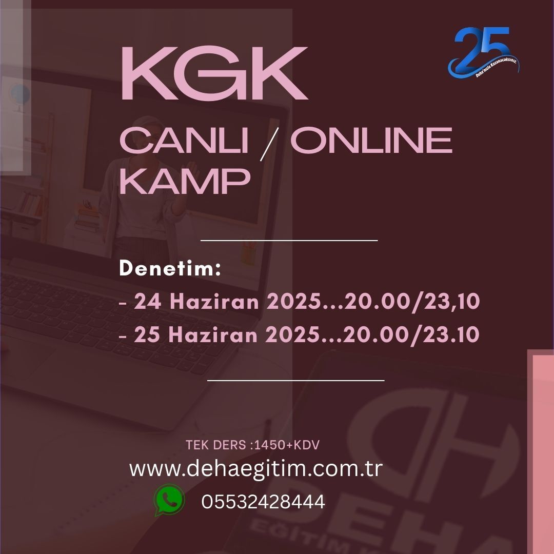 2025/1 KGK Denetim Sınavına Hazırlık Canlı & Online Uzaktan Eğitim Kamp Programı