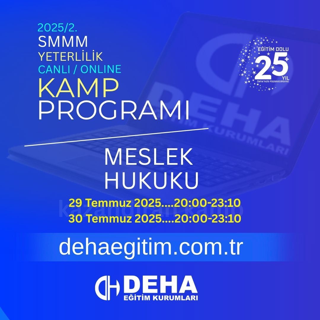 2025 -2. Dönem SMMM Yeterlilik Sınavına Hazırlık MESLEK HUKUKU Kamp Programı