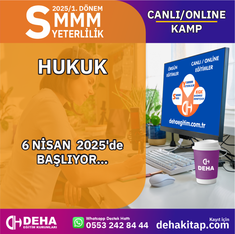 2025 - 1. Dönem SMMM Yeterlilik Sınavına Hazırlık HUKUK Kamp Programı