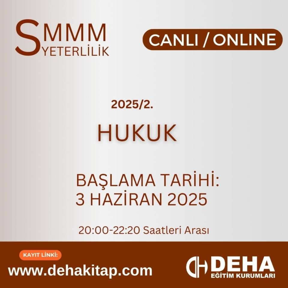 2025 - 2. Dönem SMMM Yeterlilik Hukuk CANLI+KAMP+KAYITTAN Eğitim (FUL PAKET)