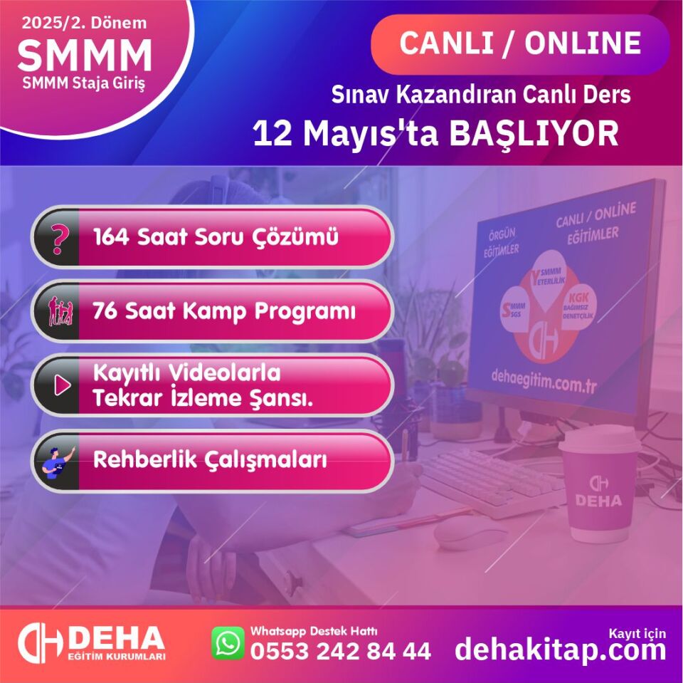 2025/2. Dönem SMMM Staja Giriş Canlı & Online Soru Çözüm Grubu + Son Hafta Kamp Programı