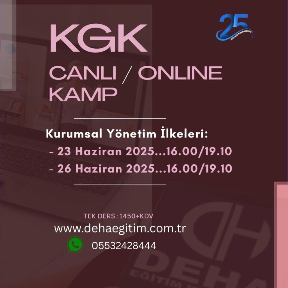 2025/1 KGK Kurumsal Yönetim Sınavına Hazırlık Canlı & Online Uzaktan Eğitim Kamp Programı