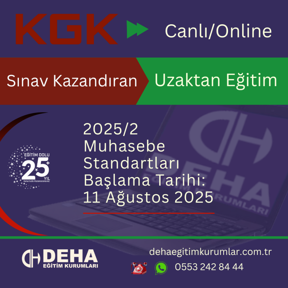 2025/2 KGK Muhasebe Standartları Sınavına Hazırlık Canlı Ders & Online Uzaktan Eğitim