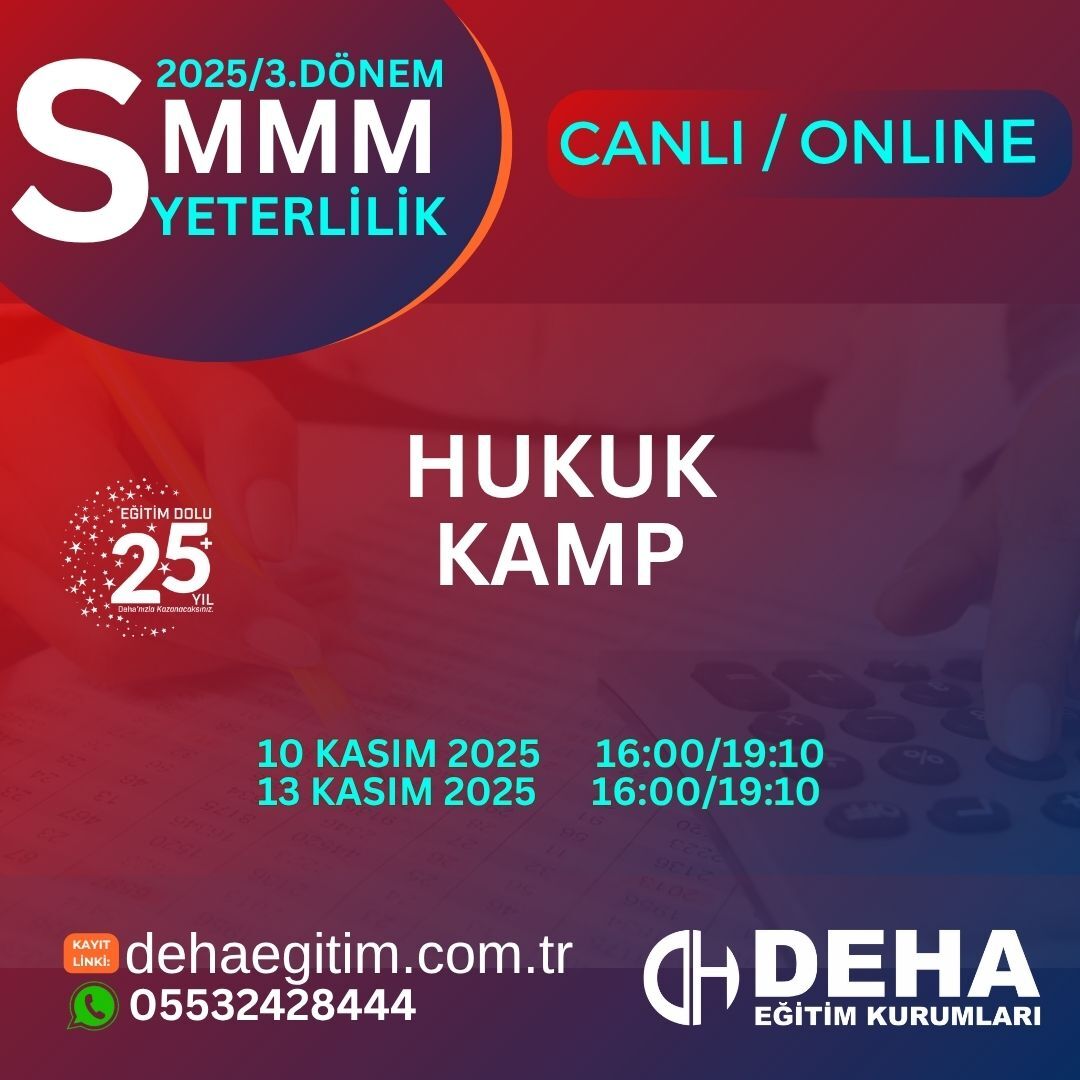 2025 -3. Dönem SMMM Yeterlilik Sınavına Hazırlık MESLEK HUKUKU Kamp Programı