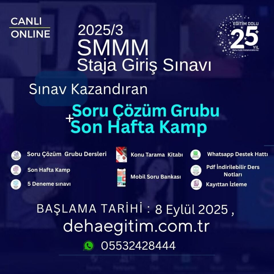2025/3. Dönem SMMM Staja Giriş Canlı & Online Soru Çözüm Grubu + Son Hafta Kamp Programı
