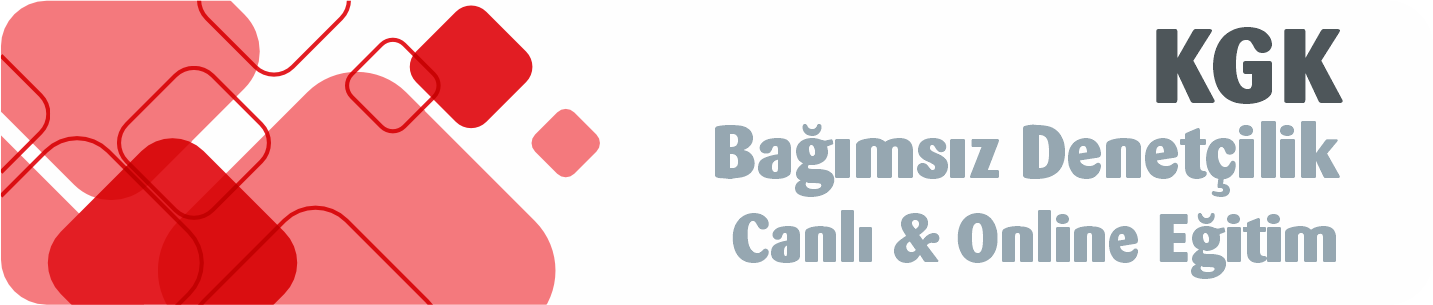 KGK Bağımsız Denetçilik Yayınları Canlı & Online Eğitim